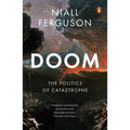 Doom: The Politics of Catastrophe