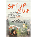 Get Up Mum