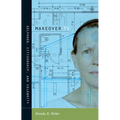 Makeover TV: Selfhood, Citizenship, and Celebrity