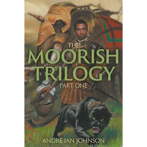 The Moorish Trilogy: Part One