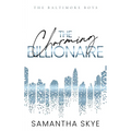 The Charming Billionaire: An opposites attract billionaire romance