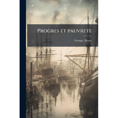 Progres et pauvrete