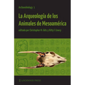La Arqueologia de Los Animales de Mesoamerica