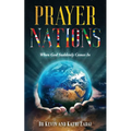 Prayer Nations: When God Suddenly Comes In
