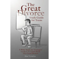 The Great Divorce Study Guide for Teens: A Bible Study for Teenagers on the C.S. Lewis Book The Great Divorce