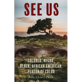 See US: Colored, Negro, Black, African American, Person of Color