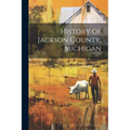 History of Jackson County, Michigan