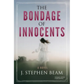 The Bondage of Innocents