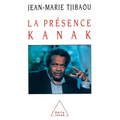 La Présence kanak