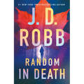 Random in Death: An Eve Dallas Novel