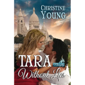 Tara Without Lies