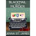Blackmail can be Murder