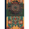 Footprints of the Red Men. Indian Geographical Names in the Valley of Hudson's River, the Valley of the Mohawk, and on the Delaware: Their Location an