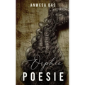 Orphic Poesie: English Poetry Collection Love Grief and Introspection