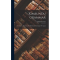 Kimbundu Grammar: Grammatica Elementar Do Kimbundu Ou Lingua De Angola