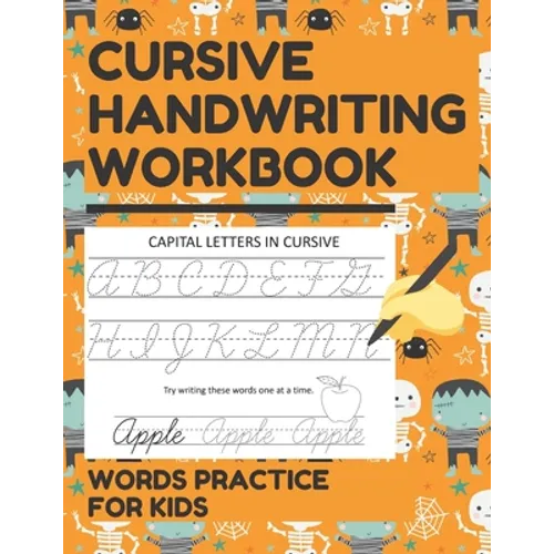 Cursive Handwriting Workbook Words Practice for Kids: Cursive Letter and Words Exercise Book for Tracing, Writing Practice, and Mastering Cursive Lett