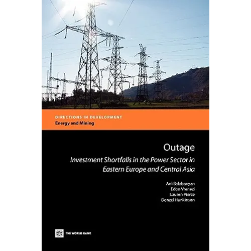 Outage: Investment Shortfalls in the Power Sector in Eastern Europe and Central Asia