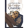 ... and That's the Way My Cookies Crumble