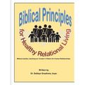 Biblical Principles for Healthy Relational Living