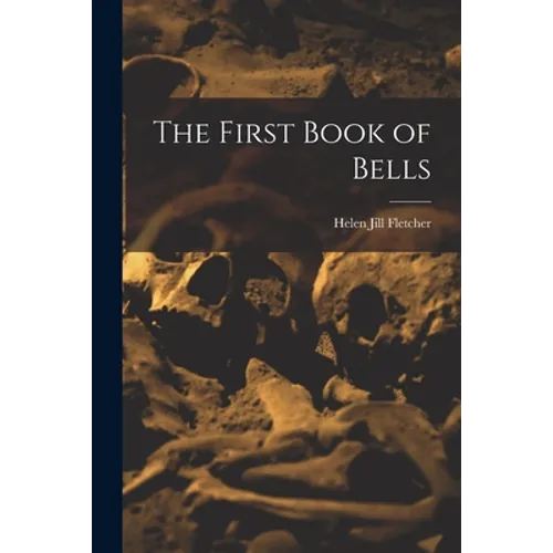 The First Book of Bells