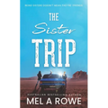 The Sister Trip: A Romantic Outback Adventure