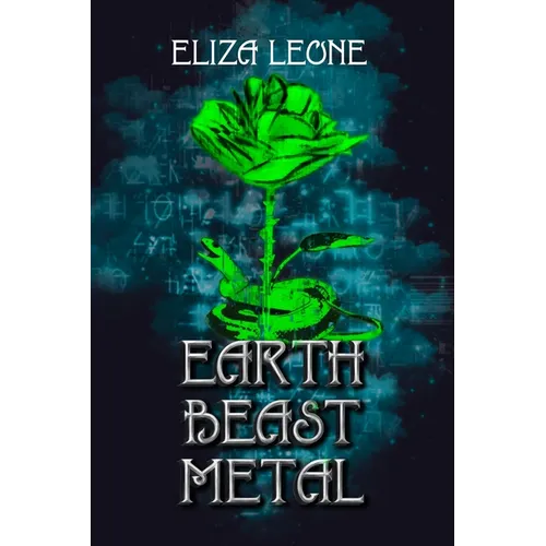 Earth, Beast, Metal
