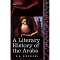 A Literary History of the Arabs