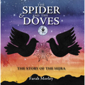 The Spider & the Doves: The Story of the Hijra