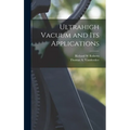 Ultrahigh Vacuum and Its Applications