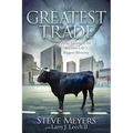 The Greatest Trade: How Losing It All Became Life's Biggest Blessing