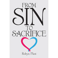 From Sin to Sacrifice