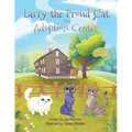 Larry the Proud Cat: The Adoption Center