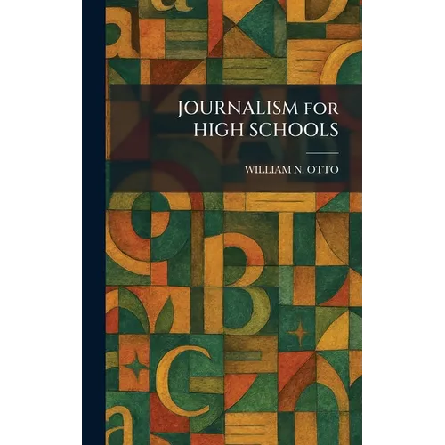 JOURNALISM for HIGH SCHOOLS