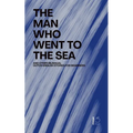 The Man Who Went to the Sea And Other Bilingual Dutch-English Stories for Beginners