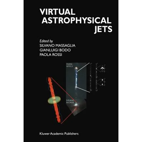 Virtual Astrophysical Jets: Theory Versus Observations