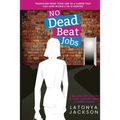 No Dead Beat Jobs: 7 Reasons Why It's Time To Start Thinking About A Career Change
