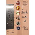 People Like Us: Short Stories