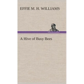 A Hive of Busy Bees