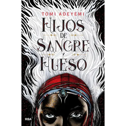 Hijos de Sangre Y Hueso / Children of Blood and Bone
