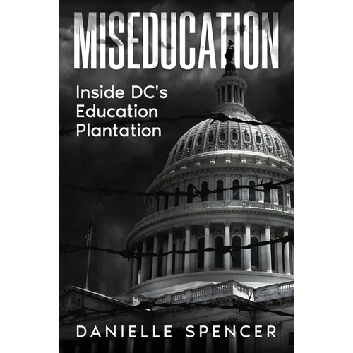 Miseducation: Inside DC's Education Plantation
