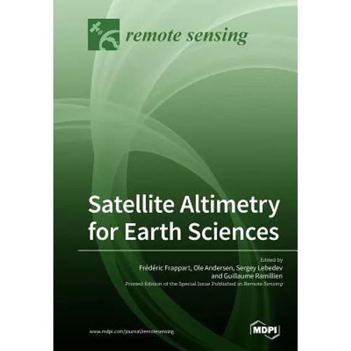 Satellite Altimetry for Earth Sciences