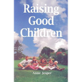 Raising Good Children