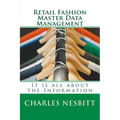 Retail Fashion Master Data Management: It is all about the Information