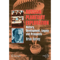 Russian Planetary Exploration: History, Development, Legacy, Prospects