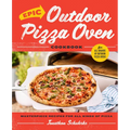 Epic Outdoor Pizza Oven Cookbook: Masterpiece Recipes for All Kinds of Pizza