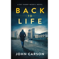 Back to Life: A Scottish Crime Thriller