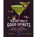 Hauntingly Good Spirits: New Orleans Cocktails to Die for