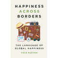 Happiness across Borders: The Language of Global Happiness