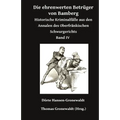 Die ehrenwerten Betrüger von Bamberg: Historische Kriminalfälle aus den Annalen des Oberfränkischen Schwurgerichts Band IV