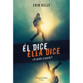 Él Dice. Ella Dice (He Said, She Said)